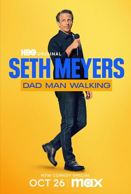 Seth Myers: Dad Man Walking poster