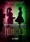 Defying Gravity: The Curtain Rises on Wicked