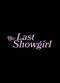 Film The Last Showgirl