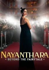 Nayanthara: Beyond the Fairy Tale poster