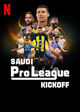 Film - Saudi Pro League: Kickoff