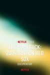 Revenirea: Boston Red Sox 2004