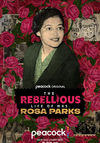 The Rebellious Life of Mrs. Rosa Parks