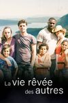 La vie rêvée des autres