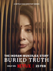 Poster The Indrani Mukerjea Story: Buried Truth