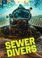 Film Sewer Divers