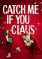 Film Catch Me If You Claus