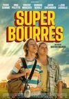 Super bourrés