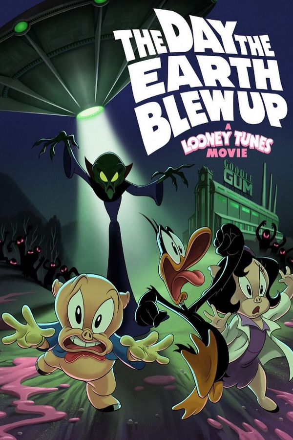 The Day the Earth Blew Up A Looney Tunes Movie The Day the Earth