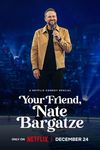 Prietenul vostru, Nate Bargatze