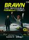 Film Brawn: The Impossible Formula 1 Story