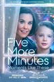 Film - Five More Minutes: Moments Like These