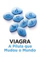 Film - Viagra: The Little Blue Pill That Changed the World