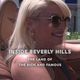 Film - Inside Beverly Hills: The Land of the Rich & Famous