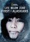 Film Life Below Zero: First Alaskans