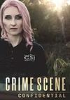 Crime Scene Confidential