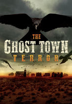 The Ghost Town Terror