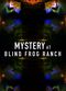 Film Mystery at Blind Frog Ranch