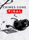 Film Crimes Gone Viral