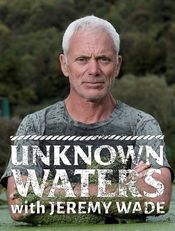 Poster Unknown Waters with Jeremy Wade