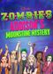 Film ZOMBIES: Addison's Moonstone Mystery