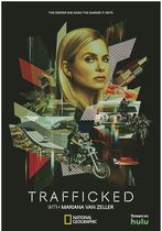 Trafficked with Mariana van Zeller