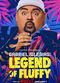 Film Gabriel Iglesias: Legend of Fluffy