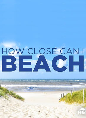 How Close Can I Beach poster