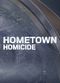 Film Hometown Homicide