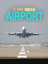 X-Ray Mega Airport