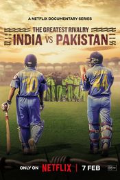 Poster The Greatest Rivalry: India vs Pakistan