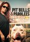 Film Pit Bulls and Parolees