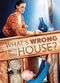 Film What's Wrong with That House?