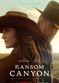 Film Ransom Canyon