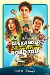 Poster Alexander and the Terrible, Horrible, No Good, Very Bad Road Trip