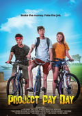 Project Pay Day poster