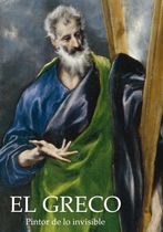 El Greco, pictorul invizibilului
