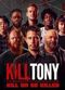 Film Kill Tony: Kill or Be Killed