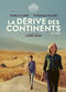Film La dérive des continents (au sud)