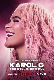 Poster Karol G: Tomorrow Was Beautiful