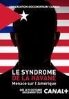 Le Syndrome de La Havane - Menace sur l'Amérique