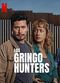 Film Los gringo hunters