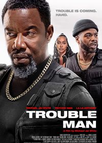 Trouble Man!