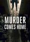 Film Murder Comes Home