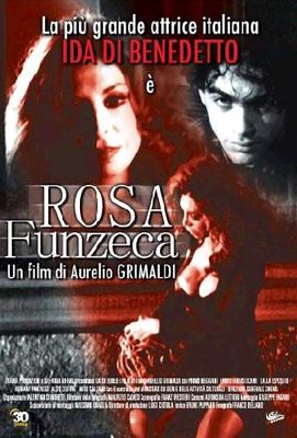 Rosa Funzeca poster