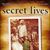 Secret Lives: Hidden Children and Their Rescuers During WWII
