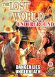 Film - The Lost World: Underground