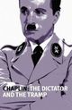 Film - The Tramp and the Dictator