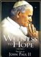 Film Witness to Hope: The Life of Karol Wojtyla, Pope John Paul II