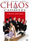 Film Chaos and Cadavers
